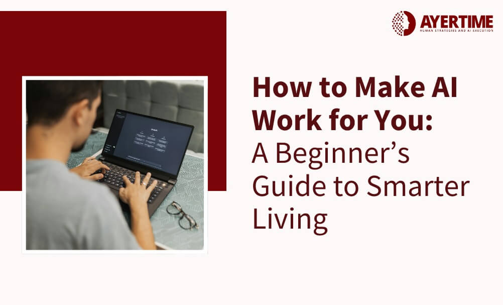 How to make AI work for you